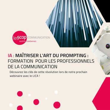 Maîtriser l’art du prompting : un Think tank formateur pour les professionnels de la com !